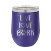 Live Love Bark Wine Tumbler