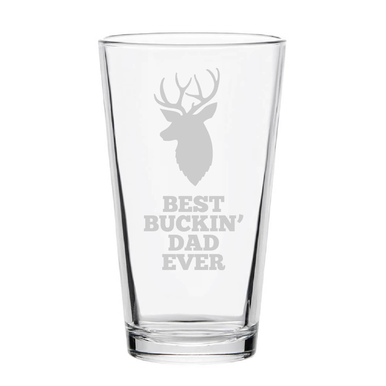 Best Buckin Dad Ever Pint Glass