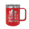 Nacho Average Teacher Insulated Mug Tumbler