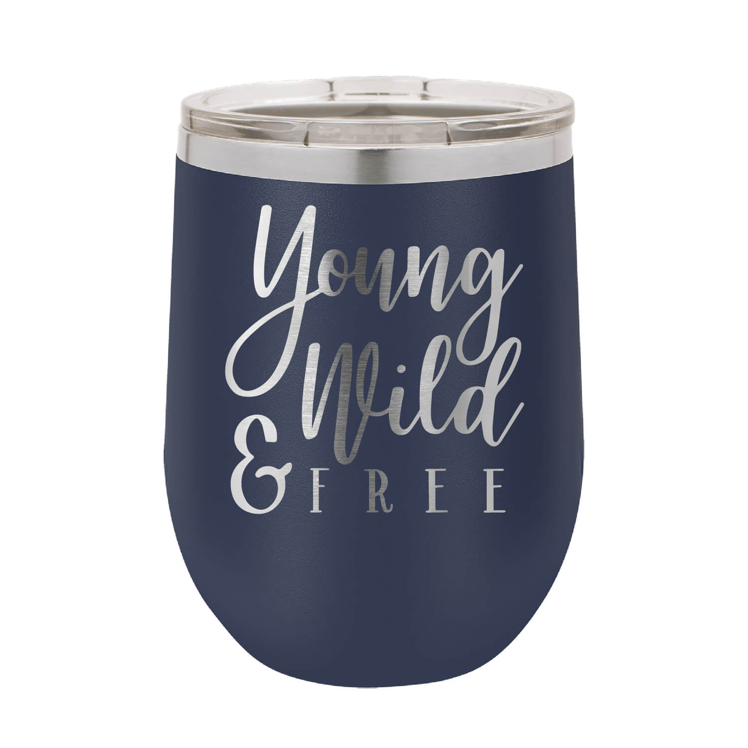Young Wild and Free Wine Tumbler