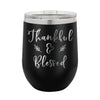 Thankful & Blessed Wine Tumbler