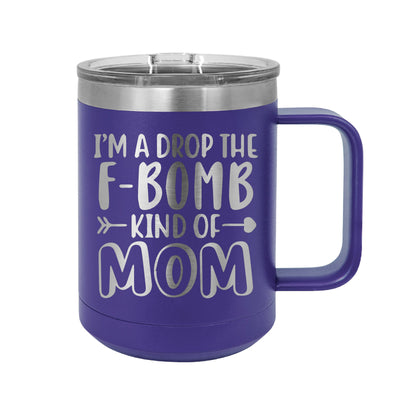 Funny Mom Insulated Mug Tumbler