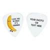 Love You So Much it's Bananas Custom Guitar Pick