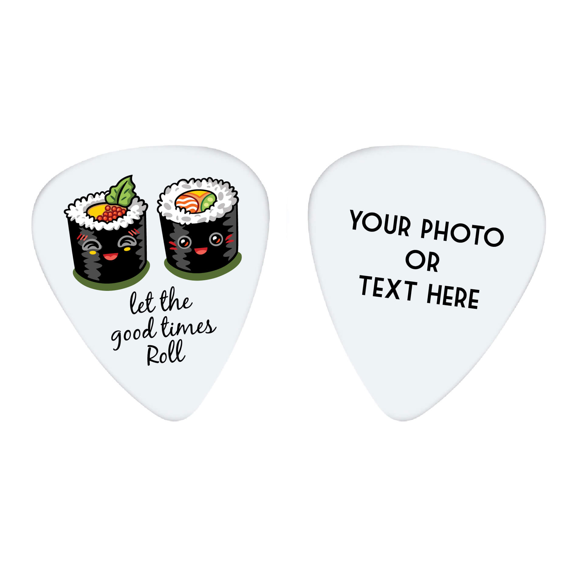 Let The Good Times Roll Custom Guitar Pick