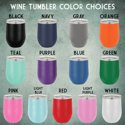 Young Wild and Free Wine Tumbler